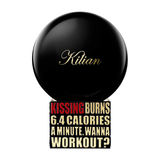 Kilian Kissing Burns 6.4 Calories A Minute Wanna Workout?
